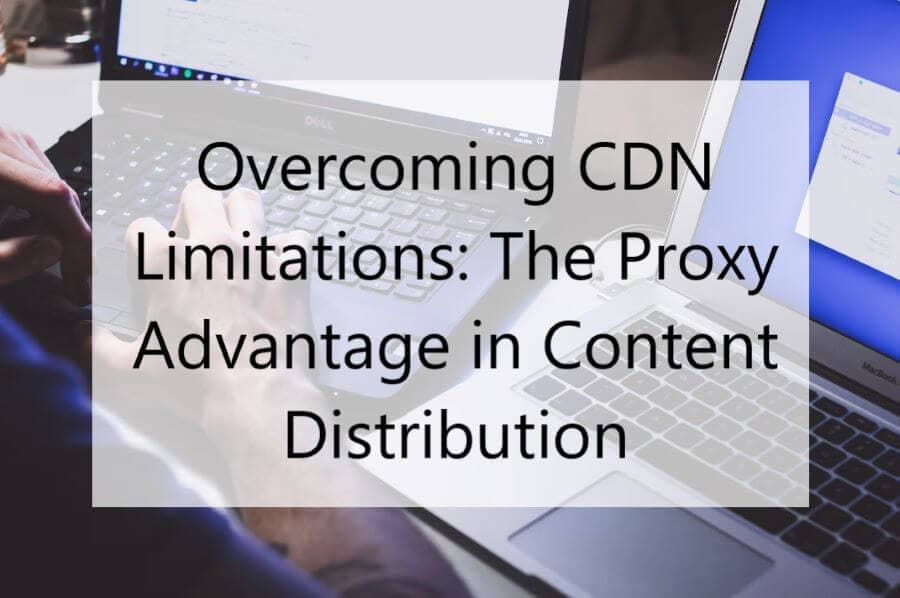 proxy-in-content-distribution_1