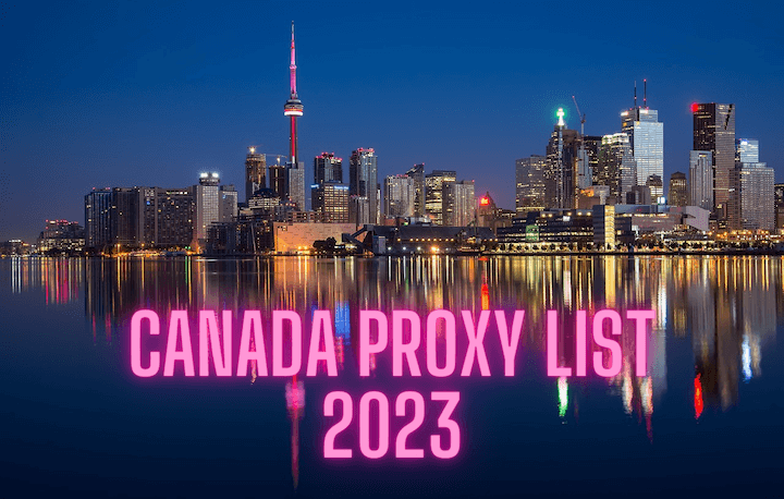 Canada proxy list 2023