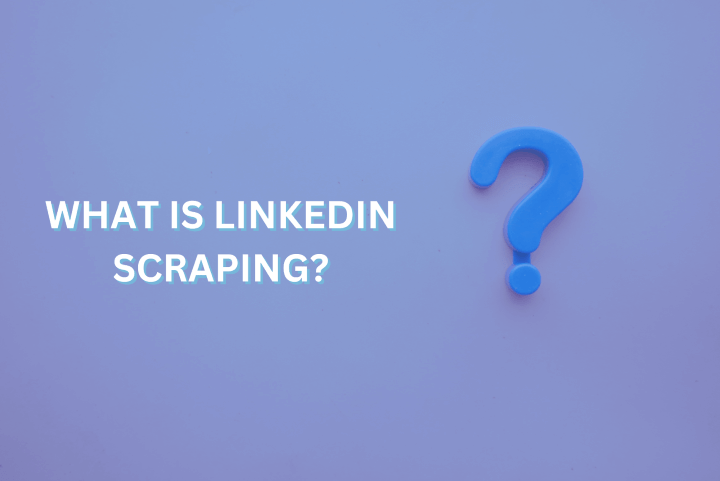 Understand LinkedIn web scraping
